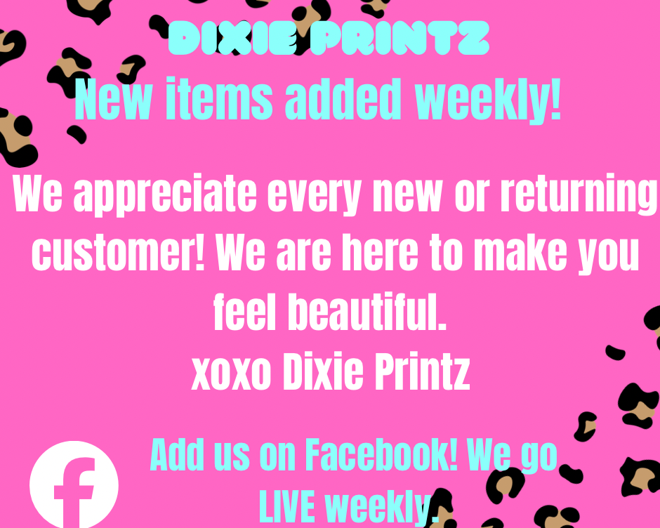 Promotional message from Dixie Printz on a pink background with leopard print patterns.